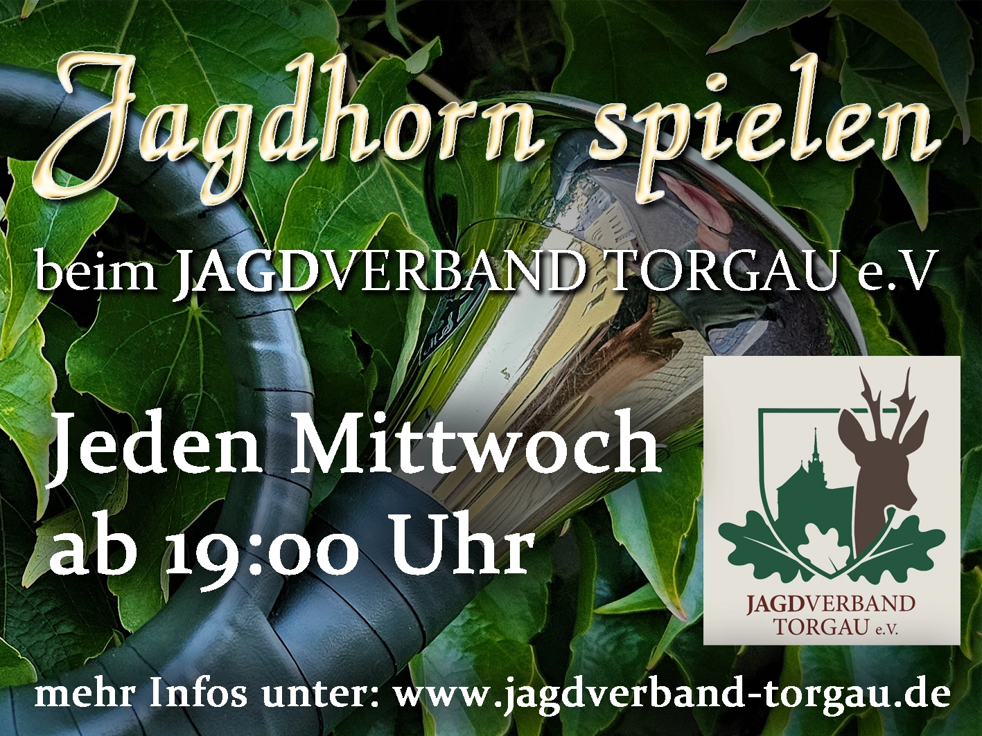 Jagdhorn spielen Jeden Mittwoch ab 19:00 Uhr