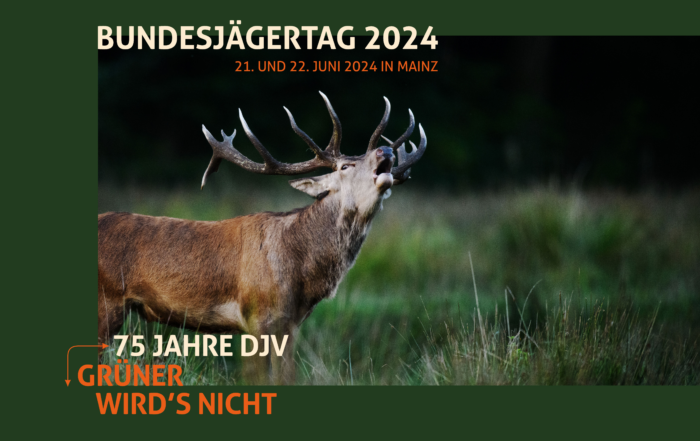 DJV startet auf Bundesjägertag 2024 in Mainz die Kampagne "Grüner wird's nicht". Quelle: DJV